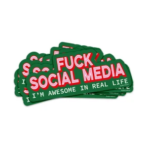 Sticker Fuck Social Media I am awesome in real life - Studio Inktvis