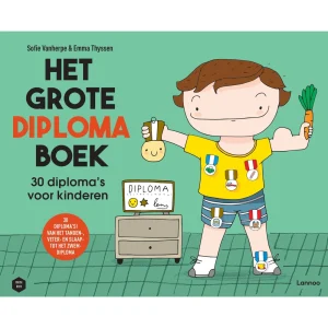 Le Grand Livre des Diplômes - 30 diplômes pour enfants - Sofie Vanherpe