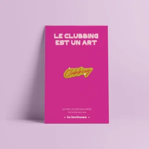 Pin's - Clubbing - Le clubbing est un art