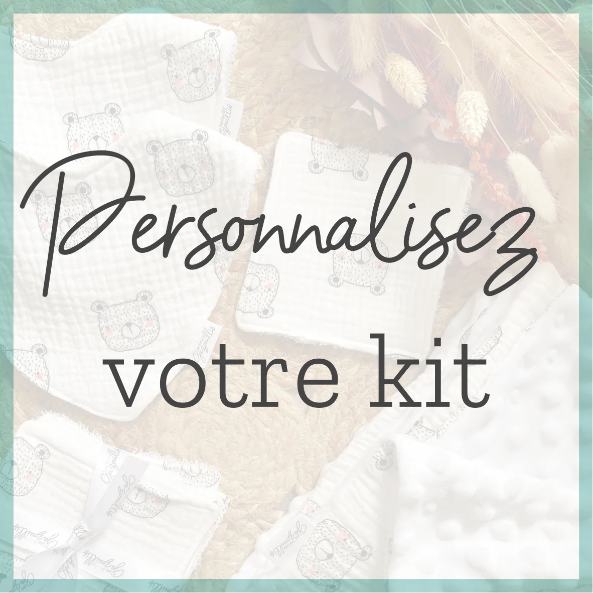 Maxi Kit à personnaliser